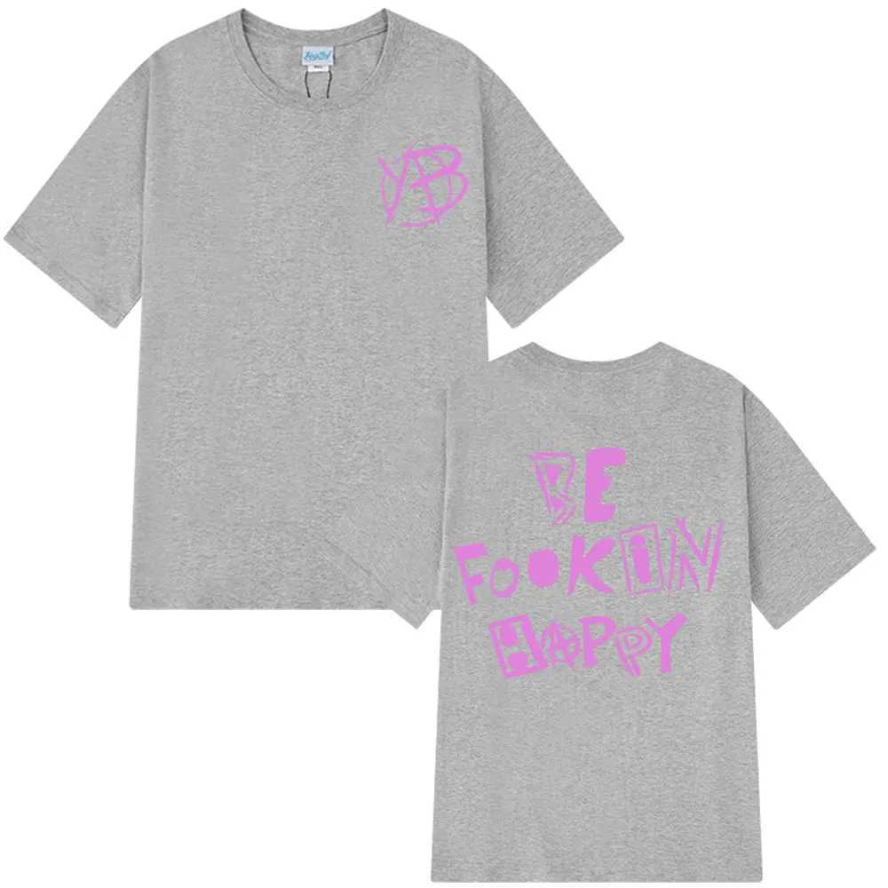 Rock Singer Yungblud Be Fookin Happy T Shirt Summer Casual 00% Cotton T-shirts Men Women Hip Hop Fashion Tee Shirt Oversize W250607