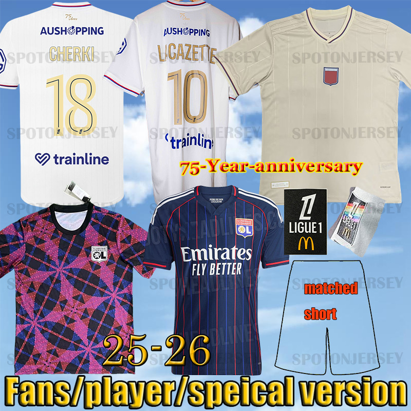 lyon jersey 75th Maillot de foot lyon 2025 BENRAHMA SARR NUAMAH maillot ol AOUAR TAGLIAFICO football shirts 25 26 maillot lyonnais Jersey Poter TRAORE equipment