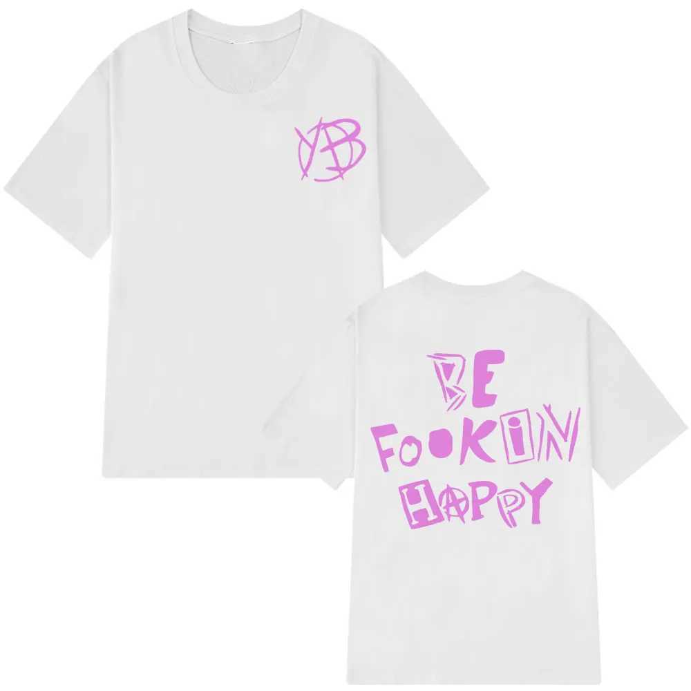 Rock Singer Yungblud Be Fookin Happy T Shirt Summer Casual 00% Cotton T-shirts Men Women Hip Hop Fashion Tee Shirt Oversize W250607