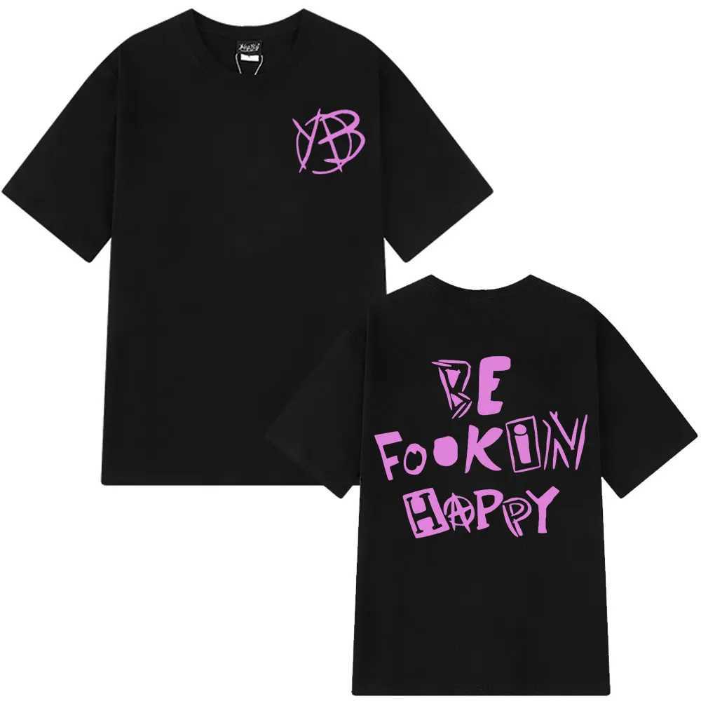 Rock Singer Yungblud Be Fookin Happy T Shirt Summer Casual 00% Cotton T-shirts Men Women Hip Hop Fashion Tee Shirt Oversize W250607