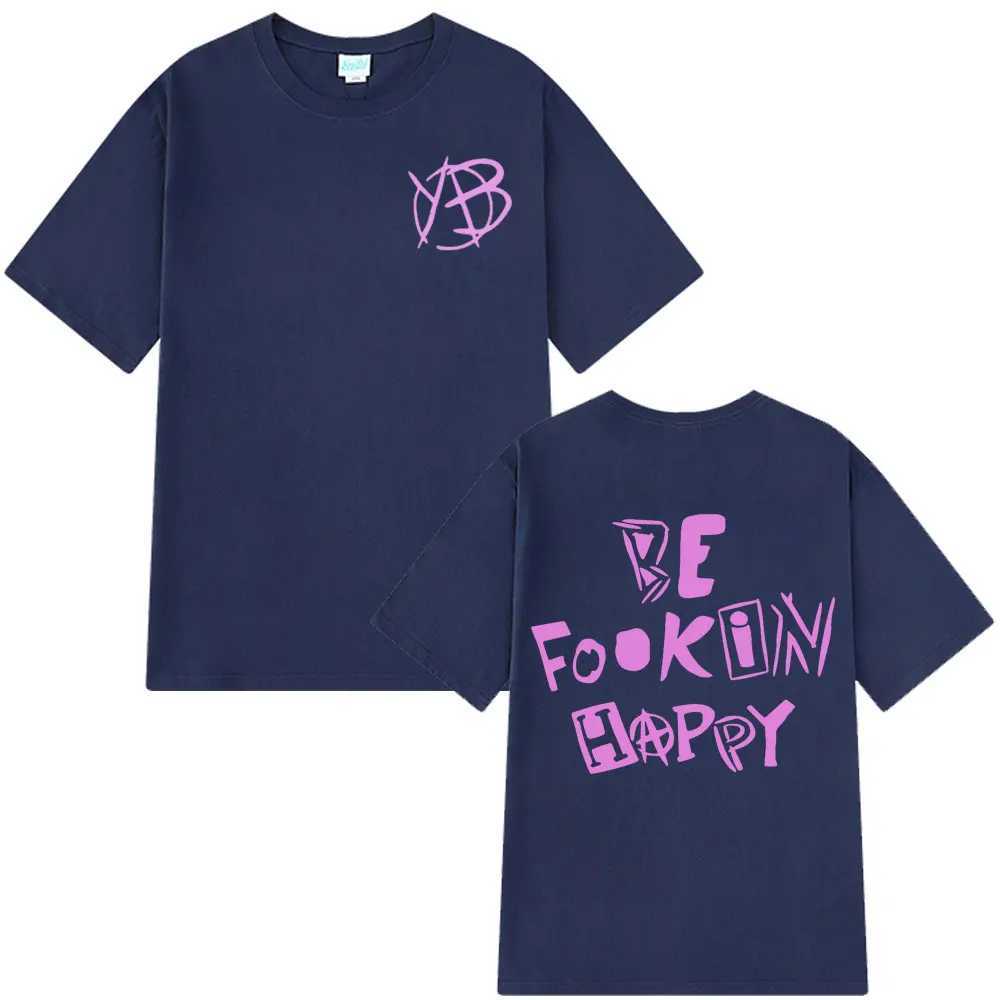 Rock Singer Yungblud Be Fookin Happy T Shirt Summer Casual 00% Cotton T-shirts Men Women Hip Hop Fashion Tee Shirt Oversize W250607