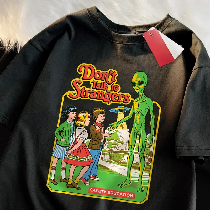 Don not Talk to Strangers Printed Designer T-Shirt Breathable Loose 100% Cotton Female Male Tops Casual Summer Short Sleeve O-neck Clothing 2025 New
