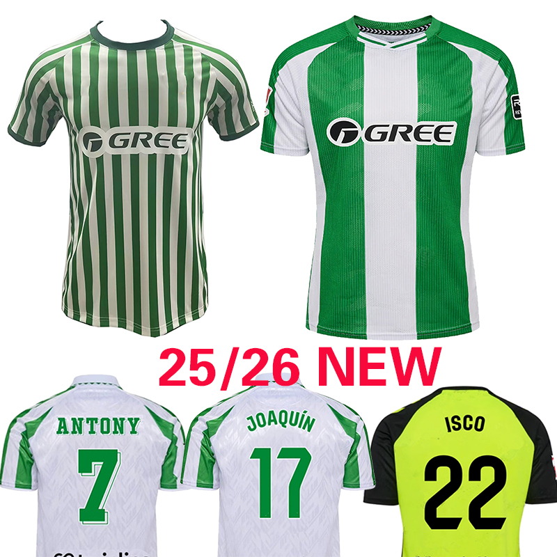 2025 2026 Real Betis Balompie ANTONY Soccer Jerseys 25 26 JOAQUIN ISCO EZ ABDE LOCELSO Home Away Special Edition Football Shirt MEN kids Camiseta Futbol Shirts