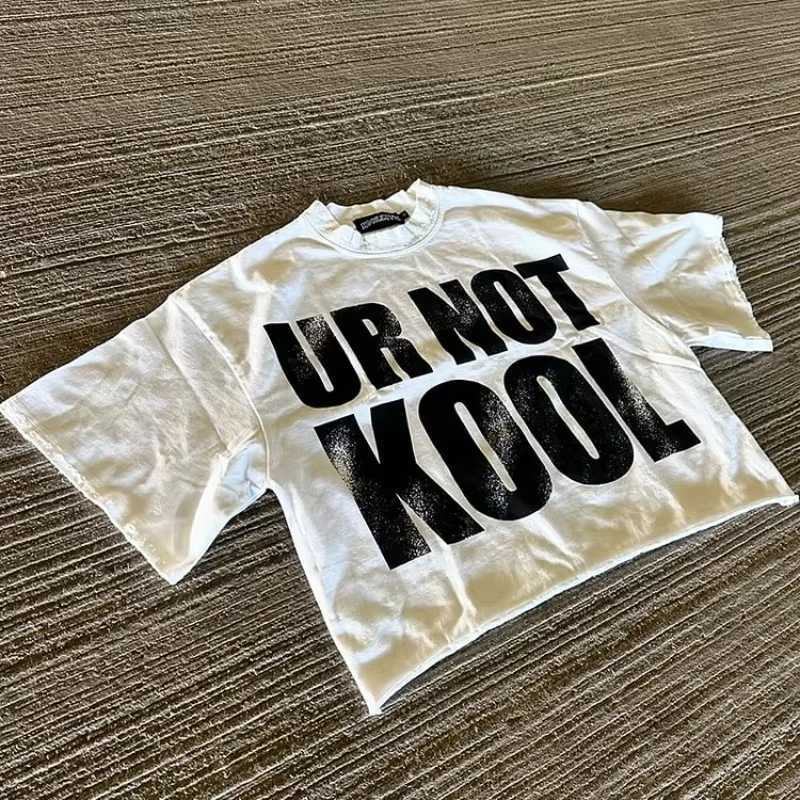 Vintage Ur Not Kool Graphic 100% Cotton Cropped T-Shirt Men Y2K Summer Short Sleeve Casual Oversize T-Shirt Streetwear Women Tops X250623