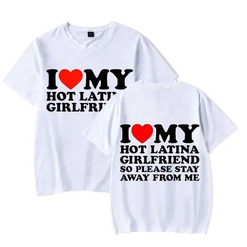 I Love My Hot Girlfriend I Love My Hot Latina Girlfriend TShirt Y2k T Shirt for Men Short Sleeve Tee TshirtsXJ251023