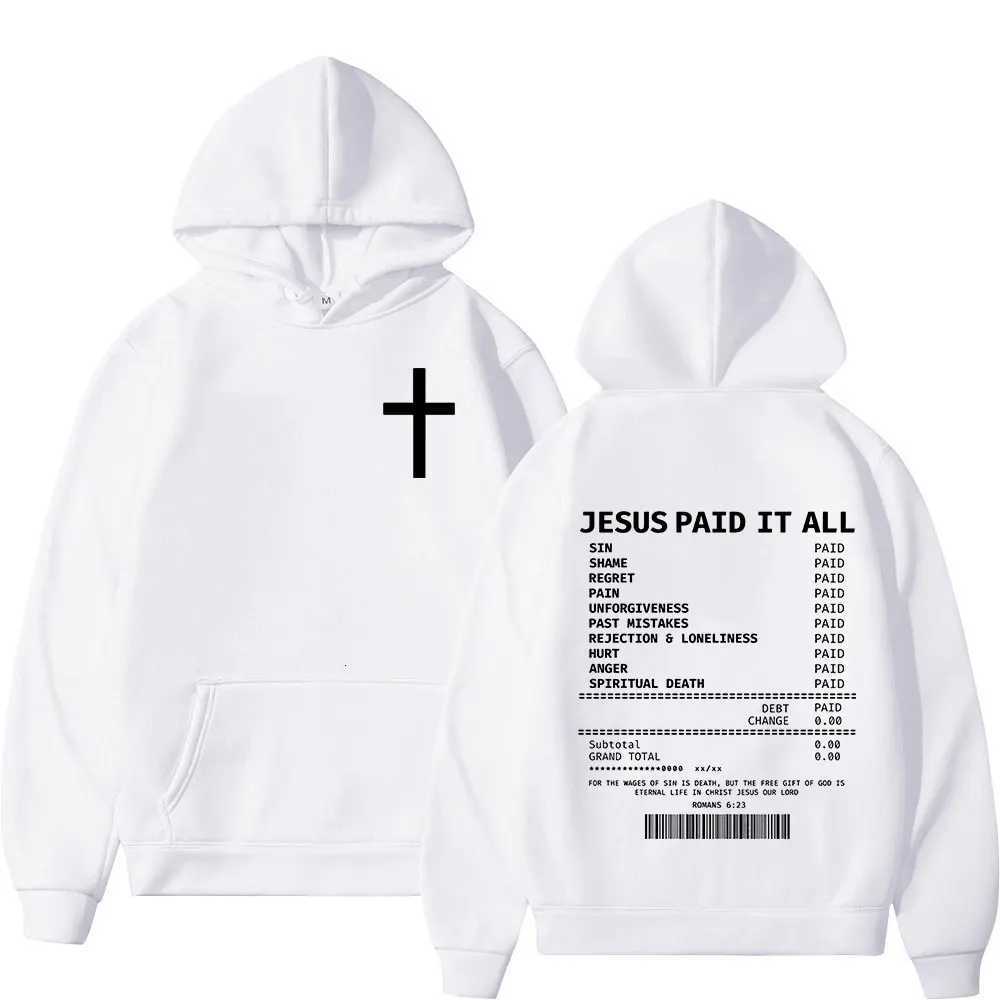 Salvation Jesus Paid It All Hoodies Christian Bible Verse Mens Women Clothing Hip Hop Vintage Sweatshirts Oversized PulloversT251023