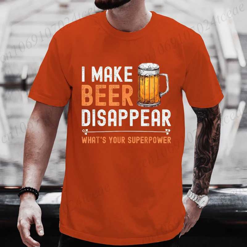 I Make Beer Disappear Whats Your Superpower Funny Drinking TShirt for Men Casual TShirt Fashion Men Tee TShirts Clothing TopsXJ251023