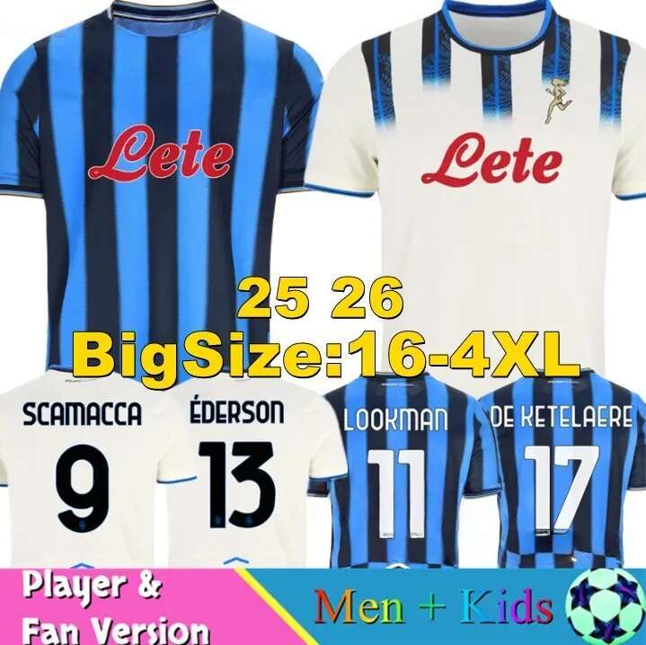 4XL 25 26 Atalanta B.C. Soccer Jerseys RETEGUI LOOKMAN DE KETELAERE 2025 2026 PASALIC ZAPPACOSTA BRESCIANINI EDERSON Men Football Shirts kids kits sets
