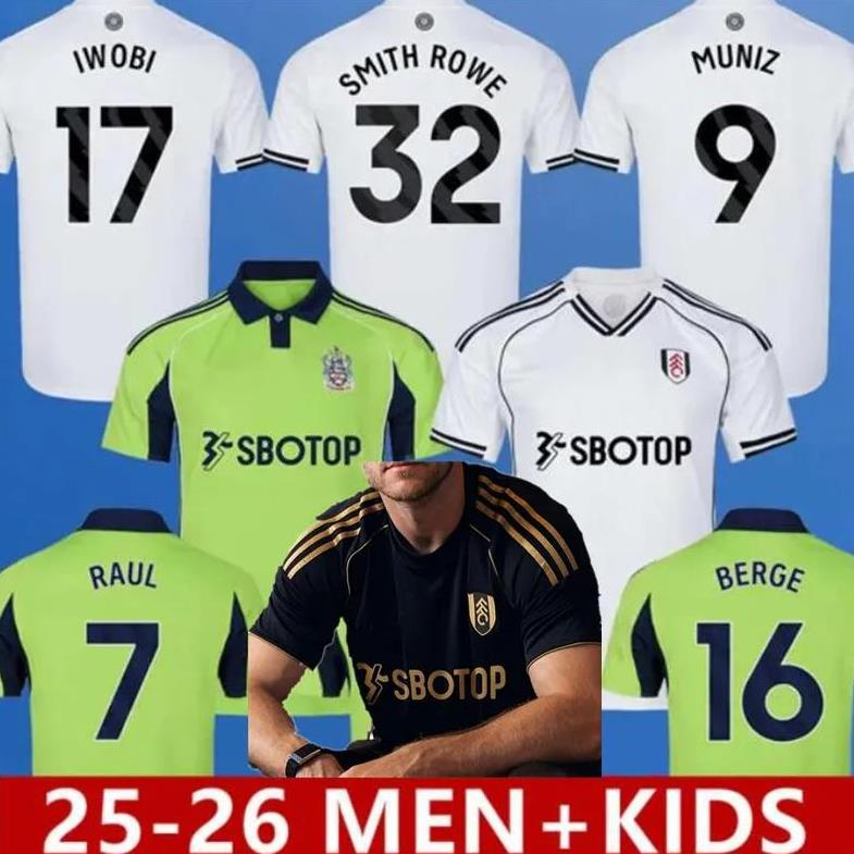 3XL 4XL 25 26 Fulham HOME AWAY SMITH ROWE MUNIZ ANDREAS CAIRNEY RAUL FULHAMS football shirt soccer Jerseys MITROVIC ROBINSON 2025