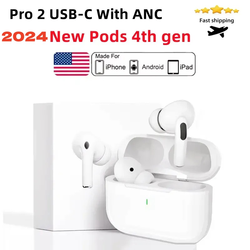 2024 Newest tws earbuds Pods 4th Gen With ANC earbuds Pro 2 anc USB C earphones wireless Bluetooth Headset USB-C charging port For Xiaomi iPhone Headphones pods 3rd 2nd