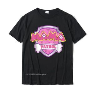 Funny Mama Patrol - chien maman papa pour hommes t-shirts t-shirt à la mode top personnalisée t-shirts en coton pour hommes Street 240418