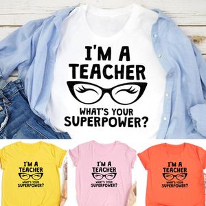 Je suis un enseignant quelle est votre superpuissance lunettes noires femmes t-shirt rose blanc vêtements graphiques t-shirts pour la journée des enseignants