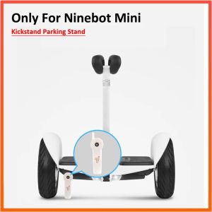 Kickstand pour Ninebot Mini pour Xiaomi Scooter Balance Car Parking Stand Stand With Vis Tool Plasy Pièdes