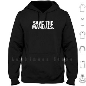 Sweats à capuche pour hommes Save The Manuals. Conception en édition limitée ! Sweat à capuche manches longues Moto Automobile Automobile Mécanicien