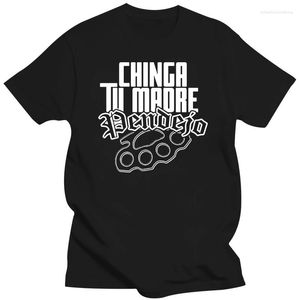 T-shirts pour hommes Chinga Tu Madre T-Shirt Pendejo Gang Mexicain Latino Mafia Puta Jefe Narco Hommes Mode Homme 2023 Vêtements