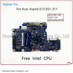 Placa base para Acer Aspire E13 ES1311 La portada de la computadora portátil con CPU Intel 142211m ParrleBard 448.03404.001m 448.03405.001M NB.MRT11.005