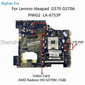 Carte mère pour Lenovo IdeaPad G570 G570A pour ordinateur portable PIWG2 LA6753P avec HM65 Chipset HD6370M 1 Go de carte vidéo 100% entièrement testée