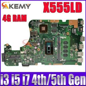 Carte mère Carte mère pour ASUS X555LD X555LN X555LNB X555LP X555LB X555LJ X555LF X555L Boîtier principal d'ordinateur portable avec 4 Go i3 i5 i7 CPU à 100%