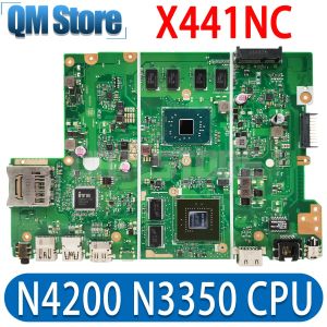 Carte mère X441NC Boîte principale pour ASUS X441N X441NA A441N Note de carnet Mère carte mère 2 Go 4 Go N4200 N3350 CPU GT810 UMA GPU 100% fonctionnant bien