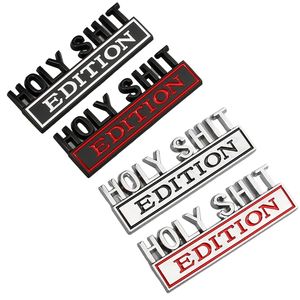 Décoration de fête 1pc Édition Holy Shit Sticker Car pour Auto Truck 3D Badge Emblem Decal Accessoires Auto 8x3cm