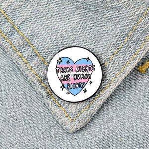 Pins Broches Les droits des trans sont des droits de l'homme Pin Custom Funny Broches Shirt Revers Bag Cute Badge Cartoon Jewelry Gift for Lover Girl Friends HKD230807
