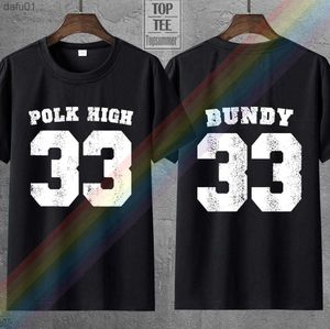 Polk High #33 camiseta Al Bundy casado con camiseta niños divertido No Maam camiseta para hombres mujeres niños tamaño de EE. UU. L230520