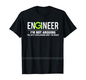 Ingeniero de camisetas No estoy discutiendo Funny Engineering Tshirt Cotton Tshirt Men Fashion Fashion Euro Size