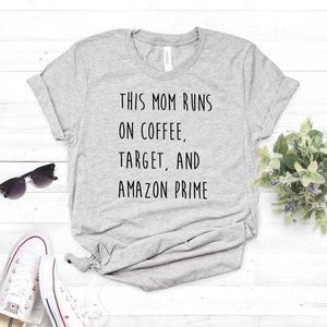 Esta camiseta para mujer de mamá funciona con café Target Mujeres Casual Divertido para Lady Girl Top