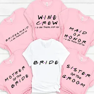 T-shirts pour femmes Engagement Bachelorette Party Tshirt Wine Crew Top Bridesmaid Team Bride Sister Mère du marié Chemise Bridal Shower Tee