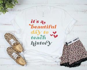 Camisetas de manga corta para mujer, ropa de calle gótica Y2k para profesor de historia, hermoso día para enseñar reconocimiento