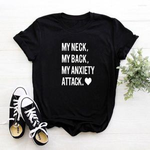 Camisetas de Mujer My Neck Back Anxiety Attack Camiseta de Mujer con letras divertidas Camiseta de algodón de moda para Mujer Camiseta de cuello redondo para Mujer