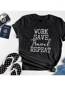 Camisetas de Mujer trabajo ahorrar viaje repetir Mujer camisa de manga corta cuello redondo ropa de calle divertida camisetas gráficas ropa de verano Camisas Mujer