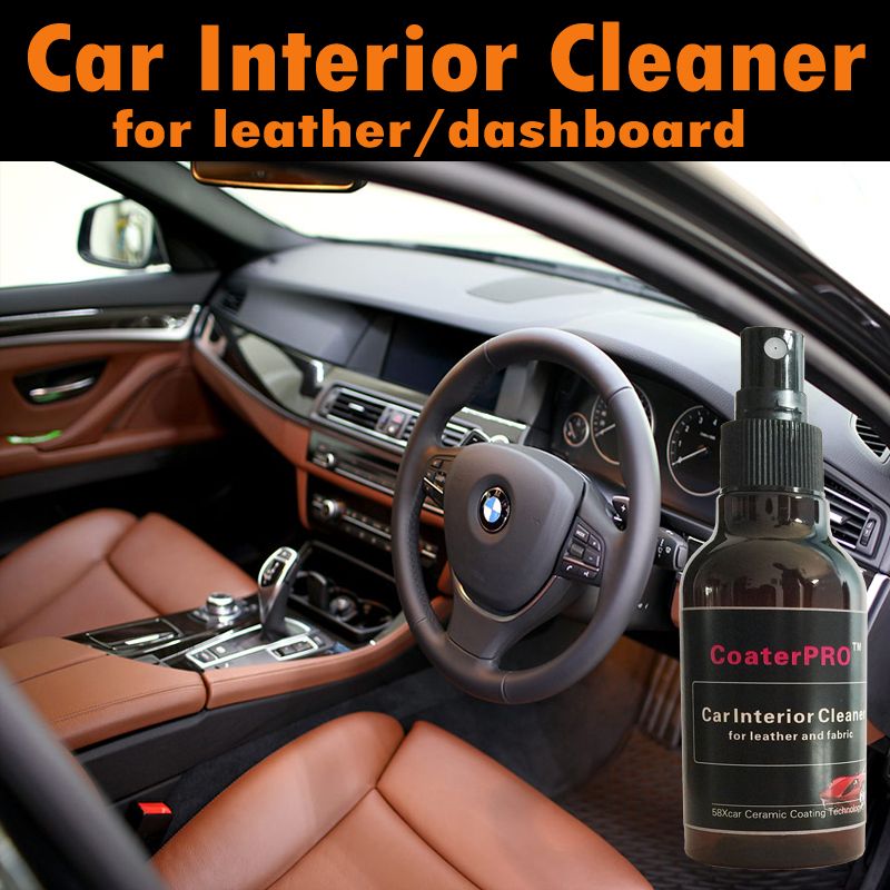 Eather Amp Upholstery Cleaner Coaterpro Auto Interior Part Ing Agent Leather Dashboard Clean Trim Clean Car Care Cleaner Door Inside Cl Car