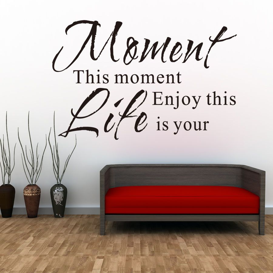 Enjoy This Moment Is Your Life Wall Stickers Retro Phrases