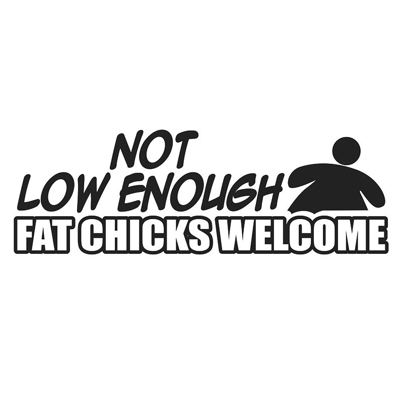 Fat chiks