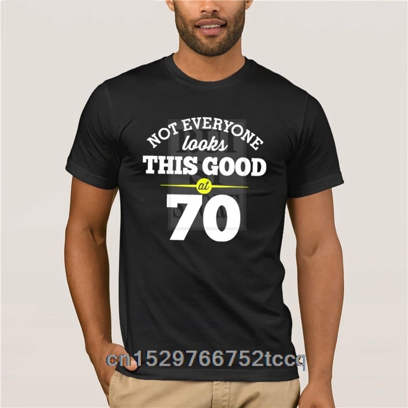 Fashion Mens T Shirt 70th Birthday Gift Present Idea For Boys Dad Him Men 70 Fashion Short 100 Cotton Top Tee Mens T Shirt Top T Shirt Sites Cool T