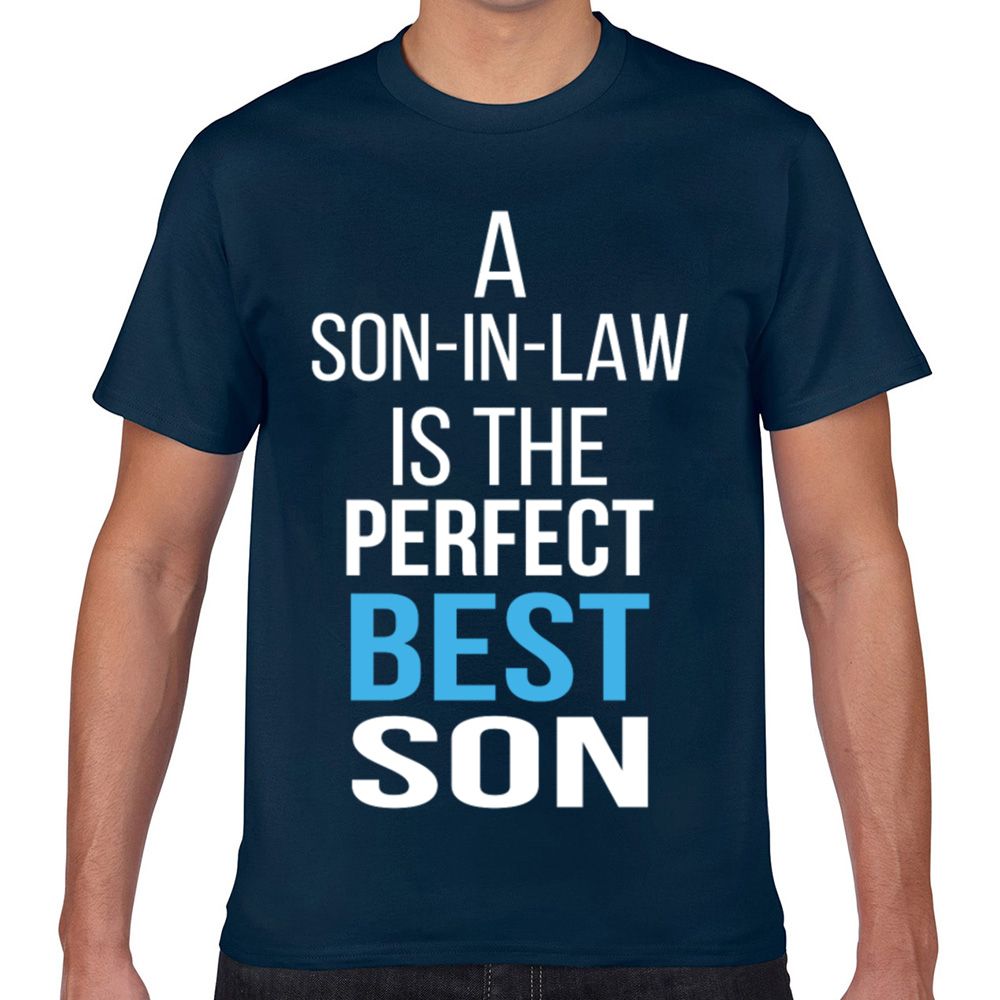 Download Tops T Shirt Men Son In Law A Son In Law Is The Perfect ...