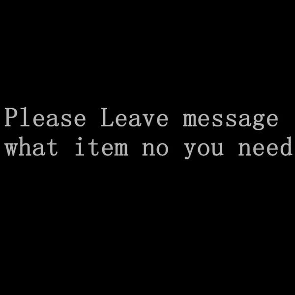 Pls leave message what item no you need