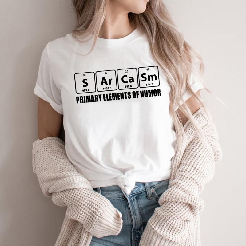 Women's T-Shirt Sarcasm Primary Elements Of Humor Funny Periodic Table Organic Chemistry T Shirts Women Casual Summer Tee Tops Women's T-Shirt Sarcasm Primary Elements Of Humor Funny Periodic Table Organic Chemistry T Shirts Women Casual Summer Tee Tops