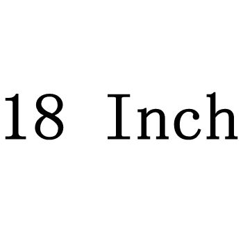 18 inç