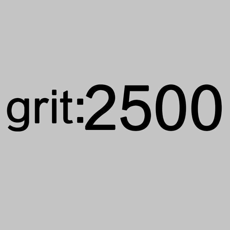 1 pezzi Grit 2500.