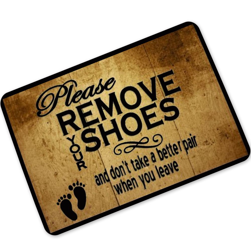 Humorous Old Funny Rubber Mats Says Please Remove Your Shoes