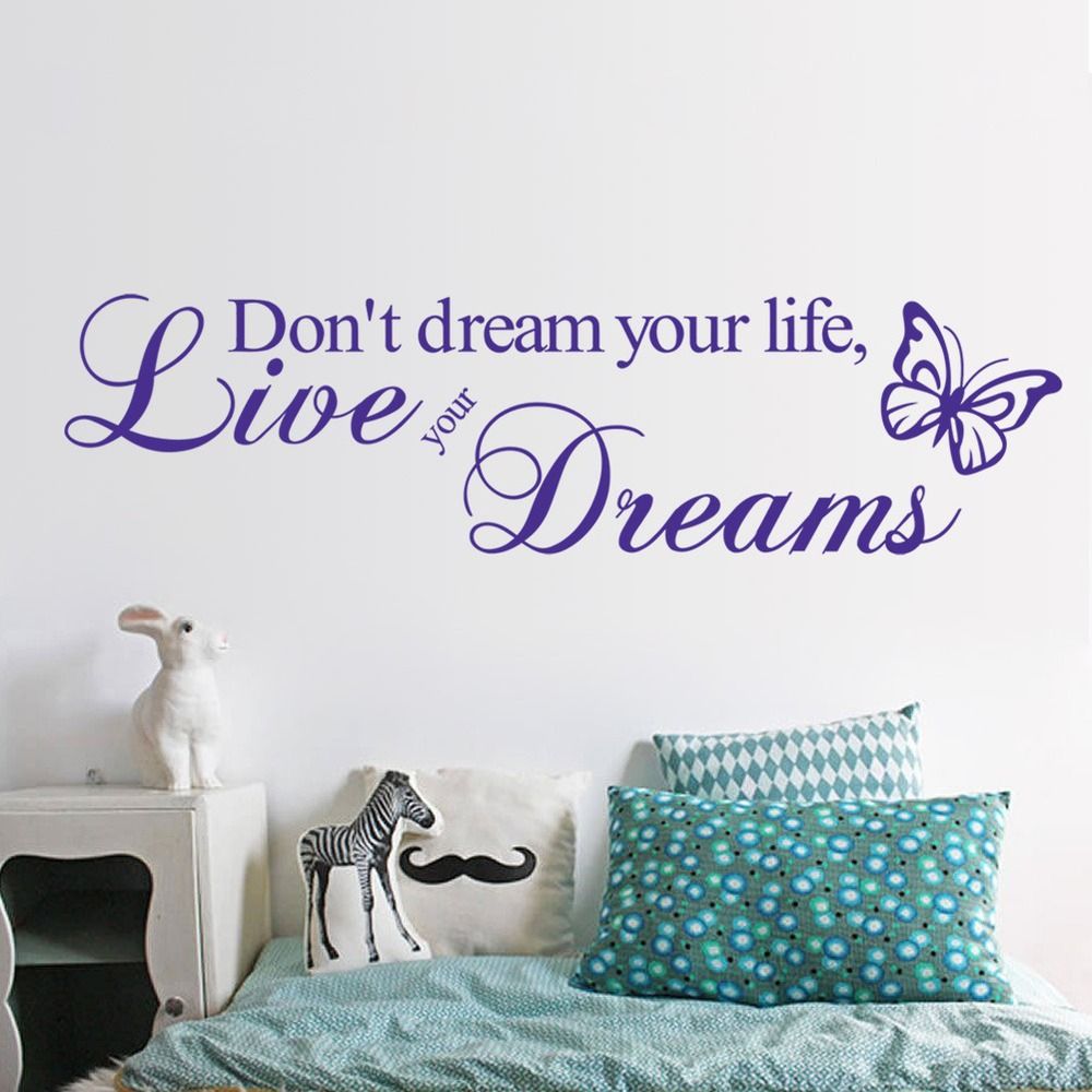 1PC Removable Dont Dream Your Life Wall Decals Wall Stickers for Home Bedroom 