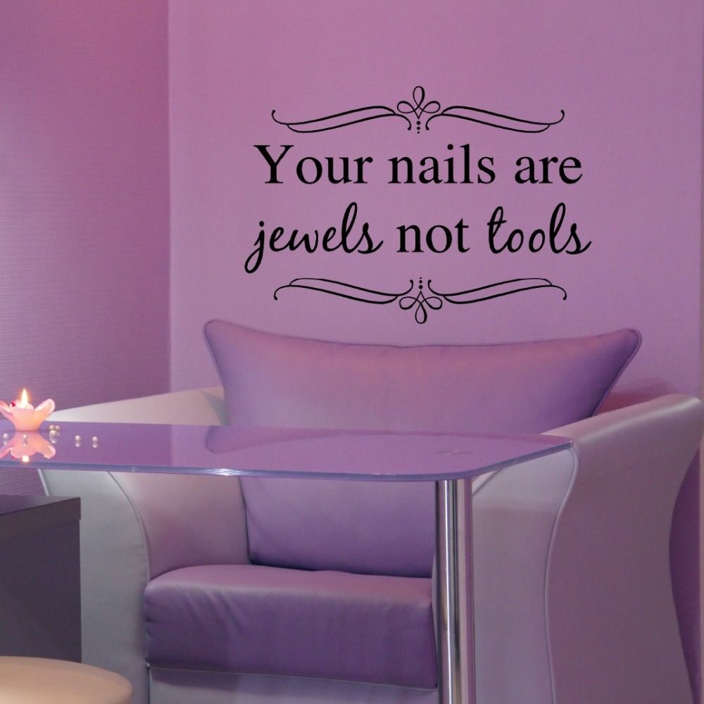 Girls Nail Salon Wall Decor Quotes Your Nails Are Jewels Not Tools Wall Sticker For Living Room Bedroom Home Decoration Wall Stickers For Children Wall Stickers For Girls From Onlybrand 4 91 Dhgate Com