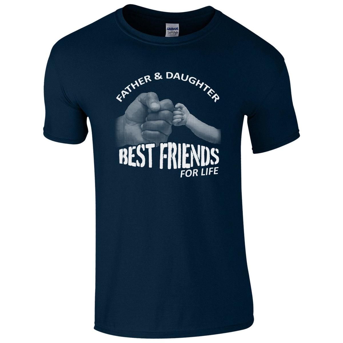 Father Daughter Best Friends For Life T Shirt Fist Punch Fathers Day Dad Top Funny T Shirts For Men Make T Shirts From Lusi03 Price Dhgatecom - 