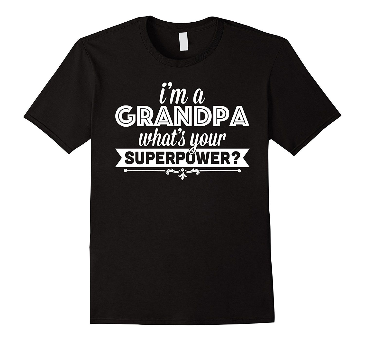 I/'m A Grandpa What/'s Your Superpower Black Adult Long Sleeve T-Shirt