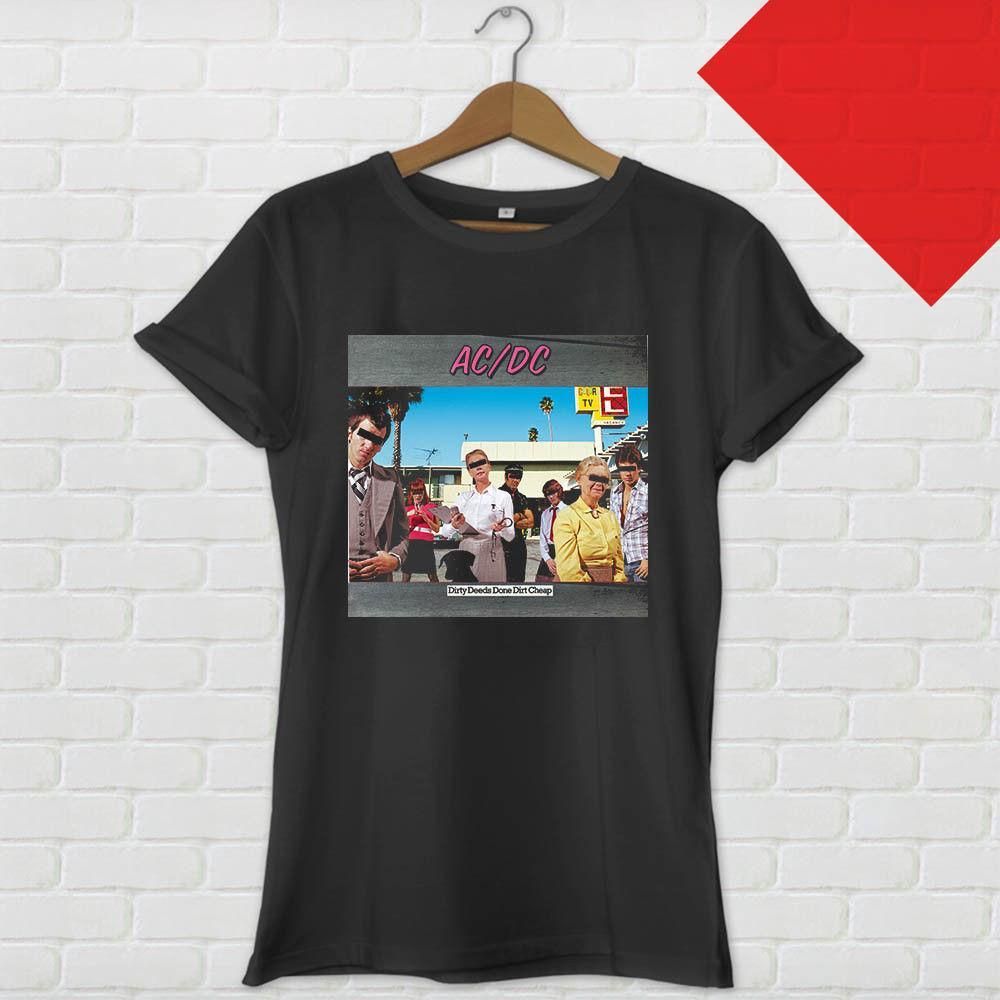 dirty deeds done dirt cheap t shirt
