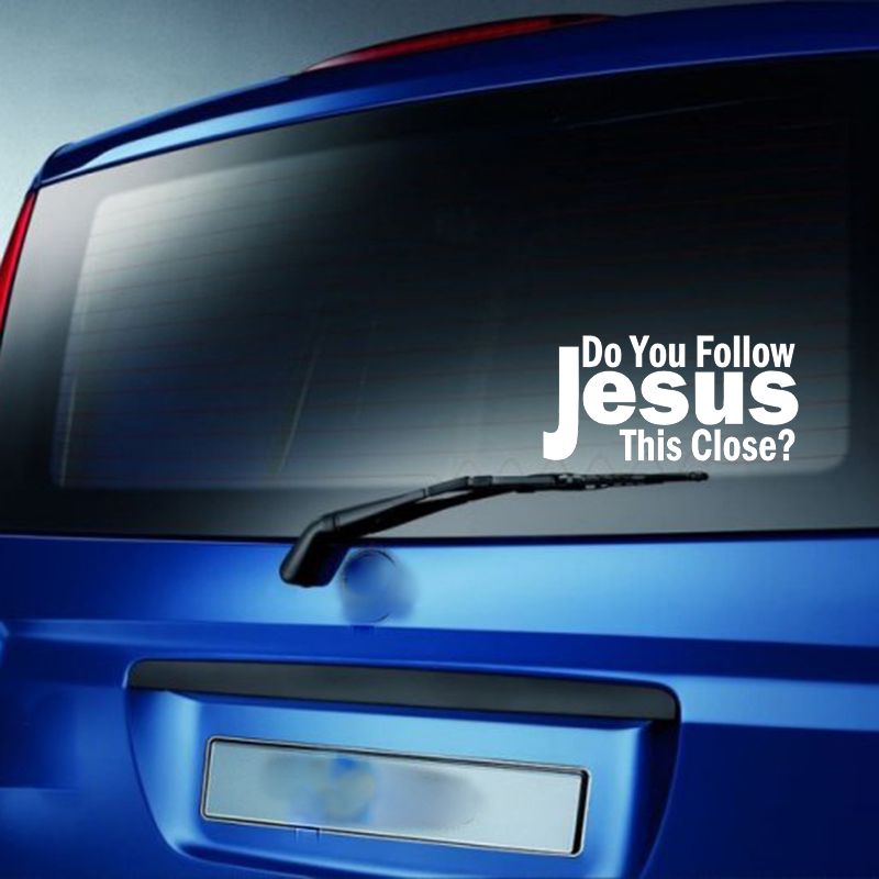 Do You Follow Jesus This Close Vinyl Window Decal Bumper Sticker US Seller