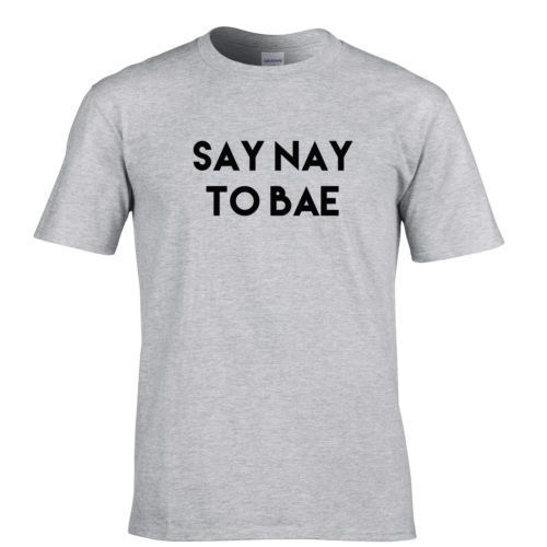 Großhandel T Shirt Sprüche Rundhalsausschnitt Neuheit Sagen Nein Zu Bae Hasser Emo Nerd Kurzarm Herren Tees Von Topteeforprint 127 Auf