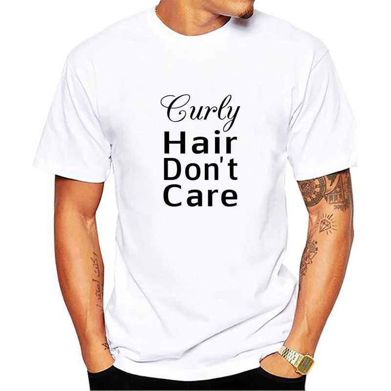 Curly Hair Don T Care Letters Print Men T Shirt Casual Cotton